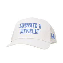 Load image into Gallery viewer, MHC Expensive and Difficult Trucker Hat

