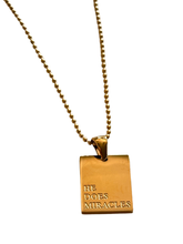 Load image into Gallery viewer, &quot;He Does Miracles&quot; Empowerment Necklace 
